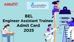 BEL EAT Admit Card 2025 Out at bel-india.in, Direct Download Link Here