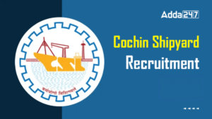 Cochin Shipyard CSL Recruitment 2026 Out for 132 Posts, Apply Online