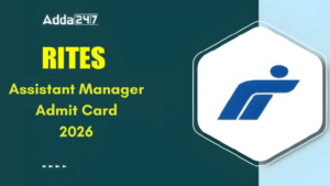 RITES Assistant Manager Admit Card 2026 Out, Direct Hall Ticket Link Here