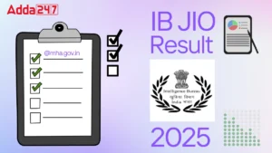 IB JIO Result 2025 Out Today, Direct Link To Download IB JIO Score Card Here