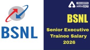 BSNL Senior Executive Trainee Salary Structure 2026