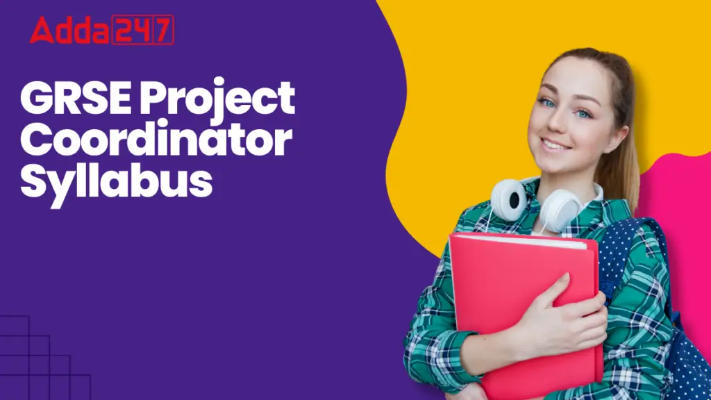 GRSE Project Coordinator Syllabus 2026