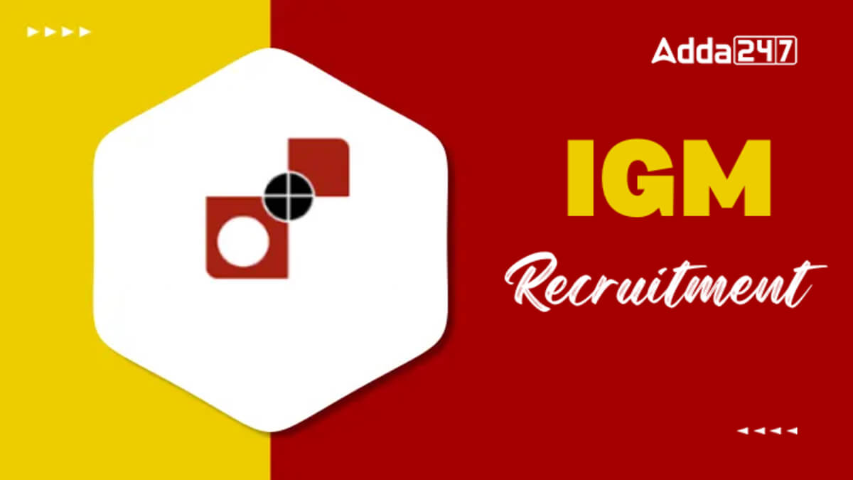 IGM Recruitment 2026
