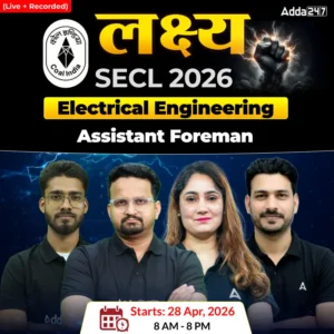 SECL Assistant Forman (Electrical) Live Batch
