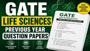GATE Life Sciences Previous Year Question Papers, Download PDF