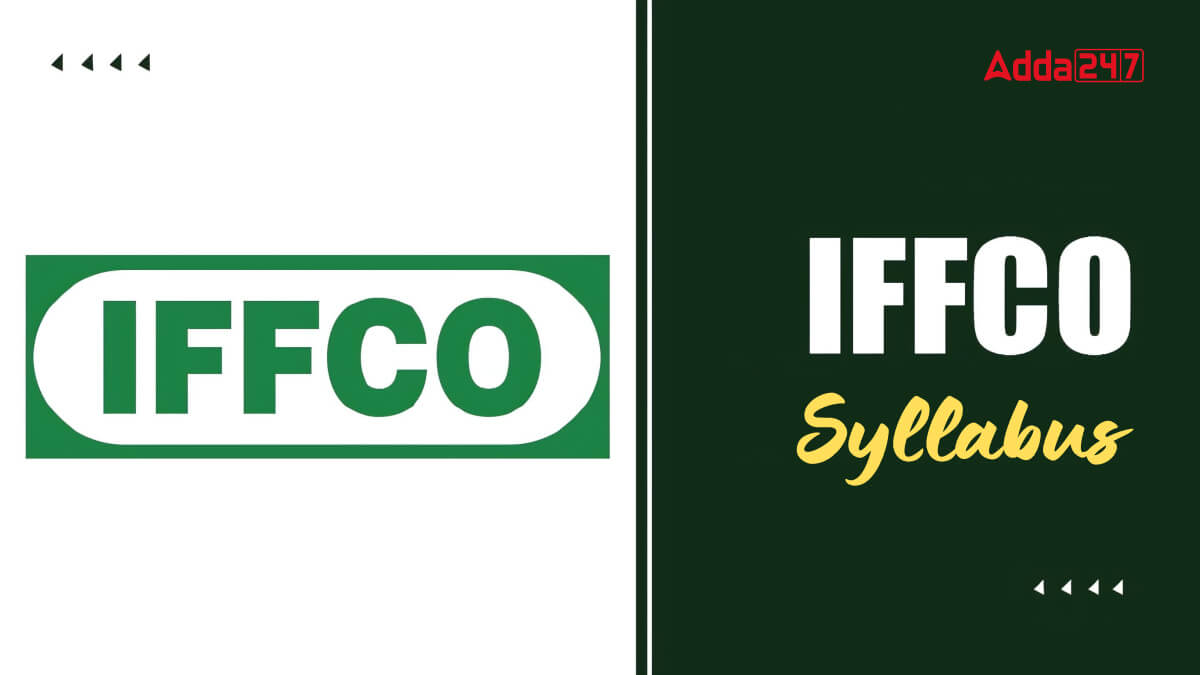 IFFCO GET Syllabus 2026