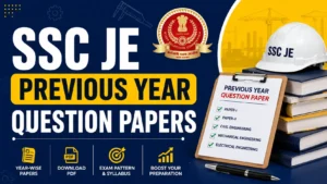 SSC JE Previous Year Question Papers, Download PYQ PDF for Tier 1 & 2 Exam Here
