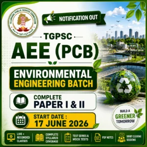 TSPSC AEE Notification 2026 Out for 290 Posts, Apply Online For Civil, Electrical, & Environmental Posts 15 TGPSC AEE (Environmental Engineering) Batch