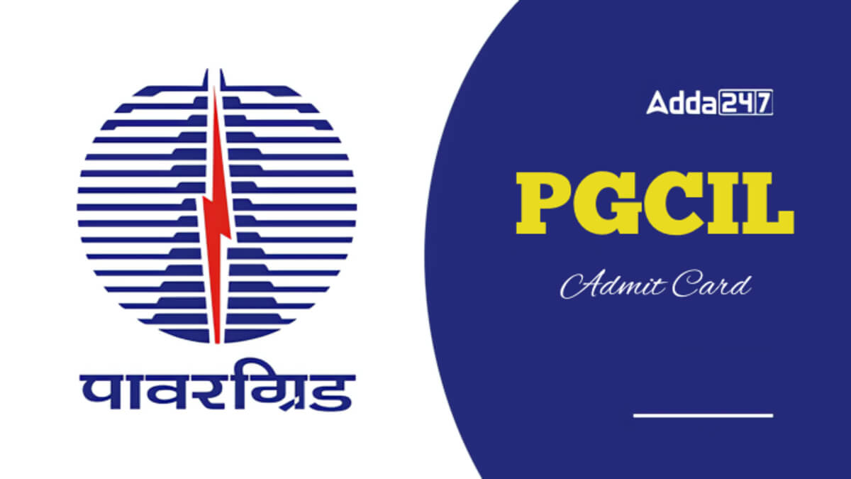 PGCIL DT Admit Card 2026