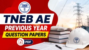 TNEB AE Previous Year Question Papers, Download Free PDF