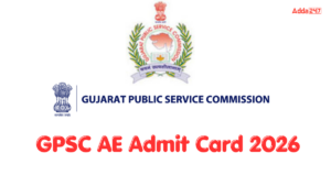 GPSC AE Admit Card 2026