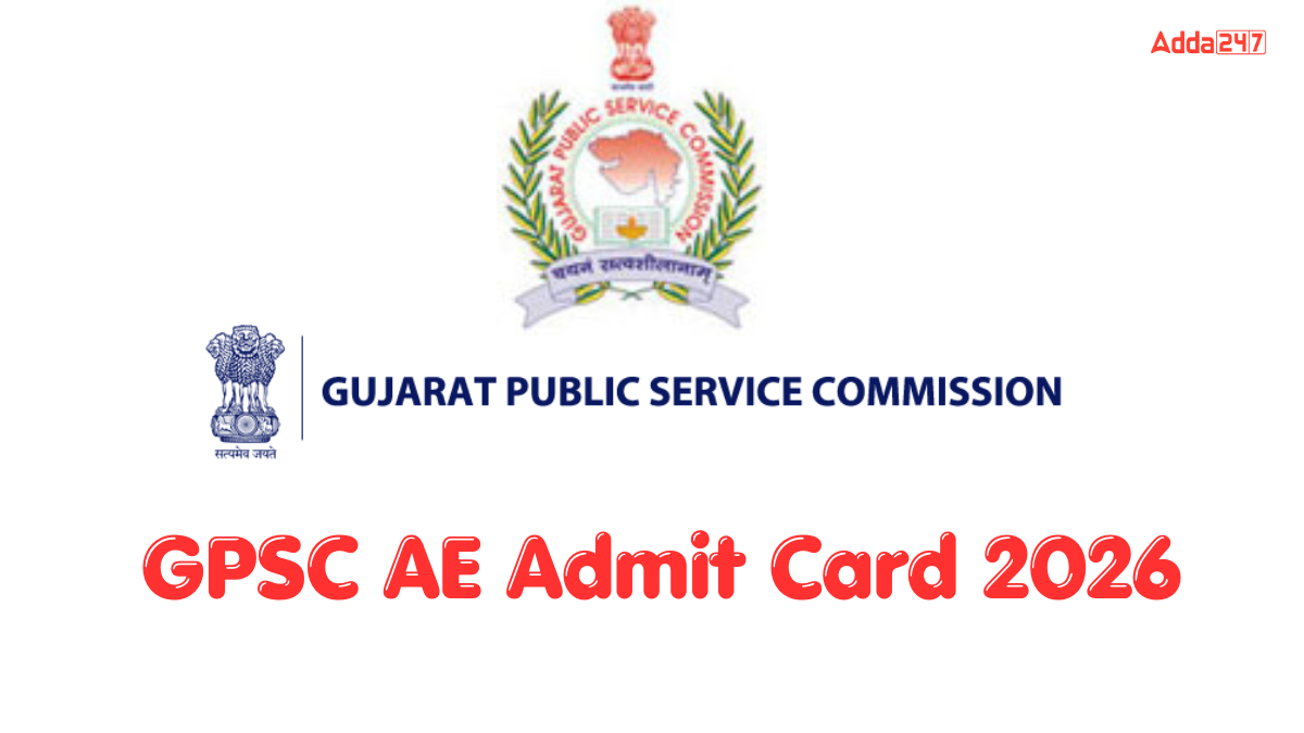 GPSC AE Admit Card 2026