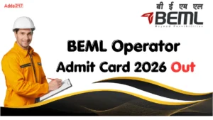BEML Operator Admit Card 2026