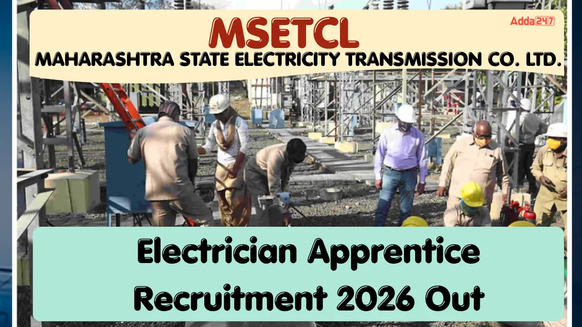 MSETCL Electrician Apprentice Recruitment 2026 Out