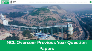 NCL Overseer Previous Year Question Papers, Download Free PDF Here
