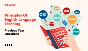 Principles of English Language Teaching based Previous Year Questions