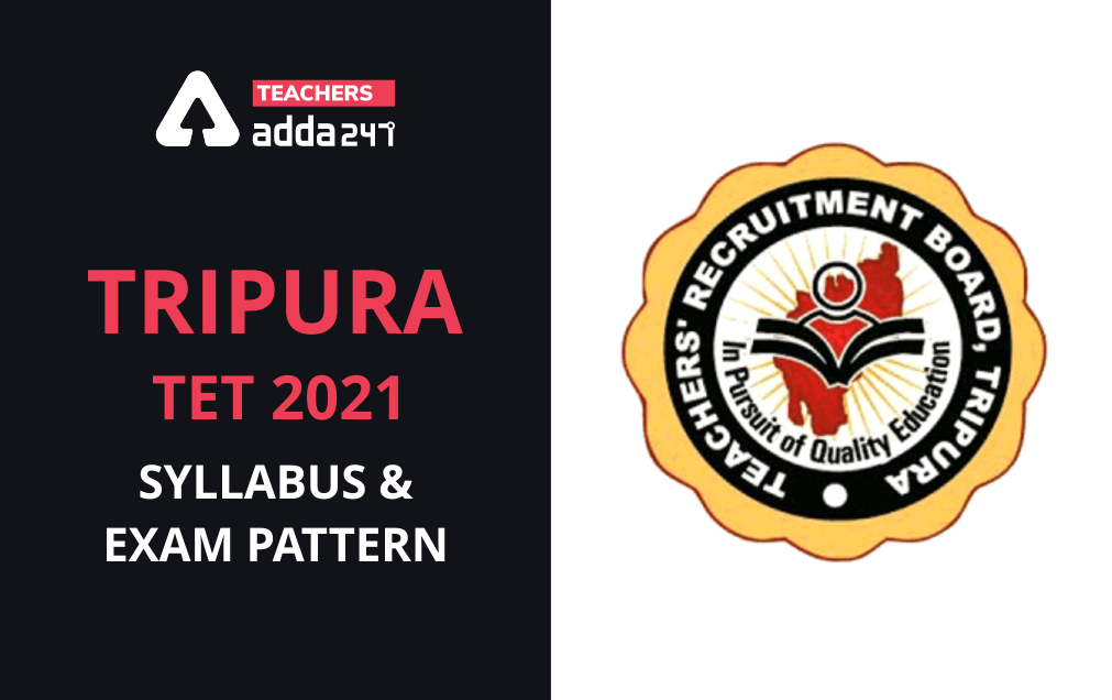 Tripura TET Syllabus 2021: Complete Tripura Tet Syllabus 2021 In Detail_40.1