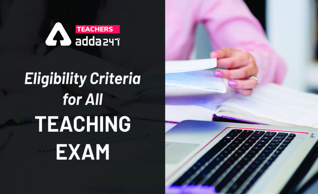 Eligibility Criteria for All Teaching Exam_40.1