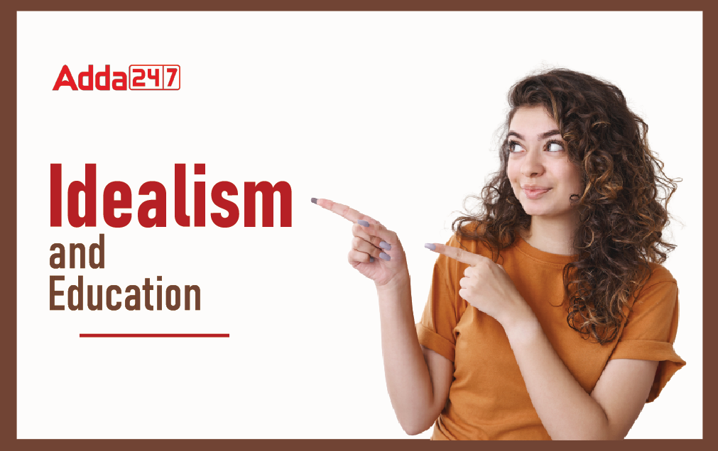 Idealism and Education