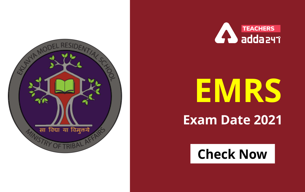 EMRS Exam Date 2021: Check Exam Date, Exam Schedule For PGT, TGT & Other Posts_40.1