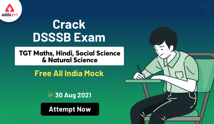 DSSSB Maha Mock: DSSSB TGT Exam MAHA MOCK CHALLENGE [Extended] : ATTEMPT Now_40.1