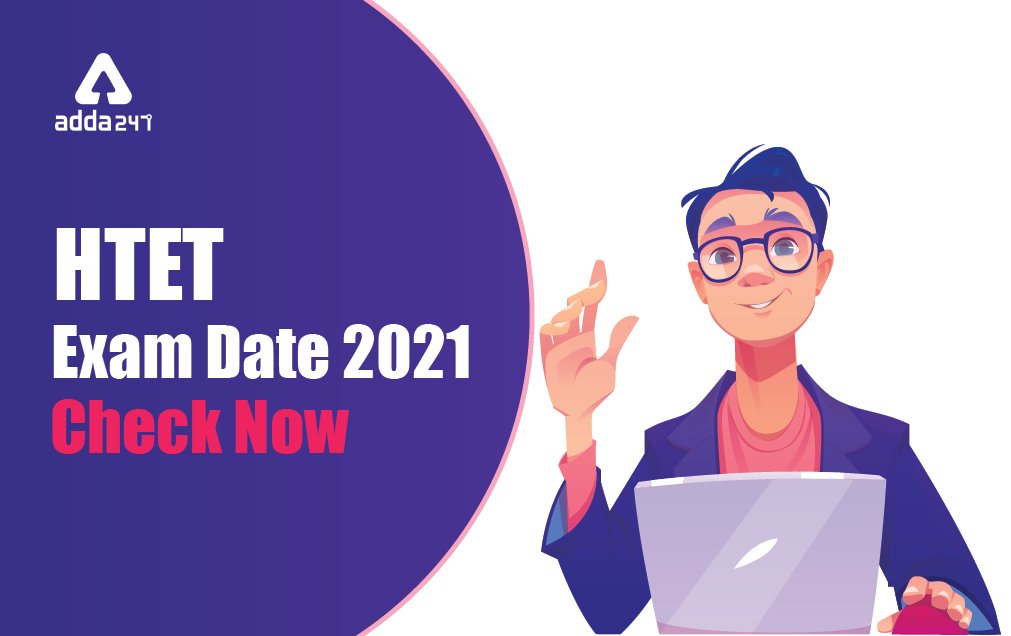 HTET Exam Date 2021 & Admit Card (OUT) Download Now>>_40.1