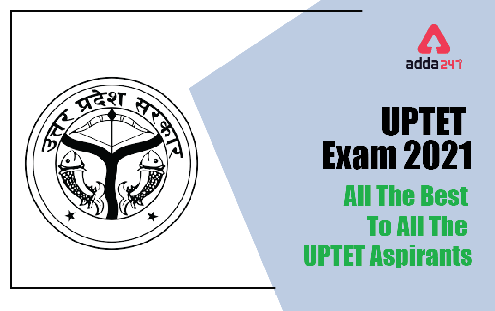 UPTET Exam 2021: All The Best For UPTET Exam_40.1