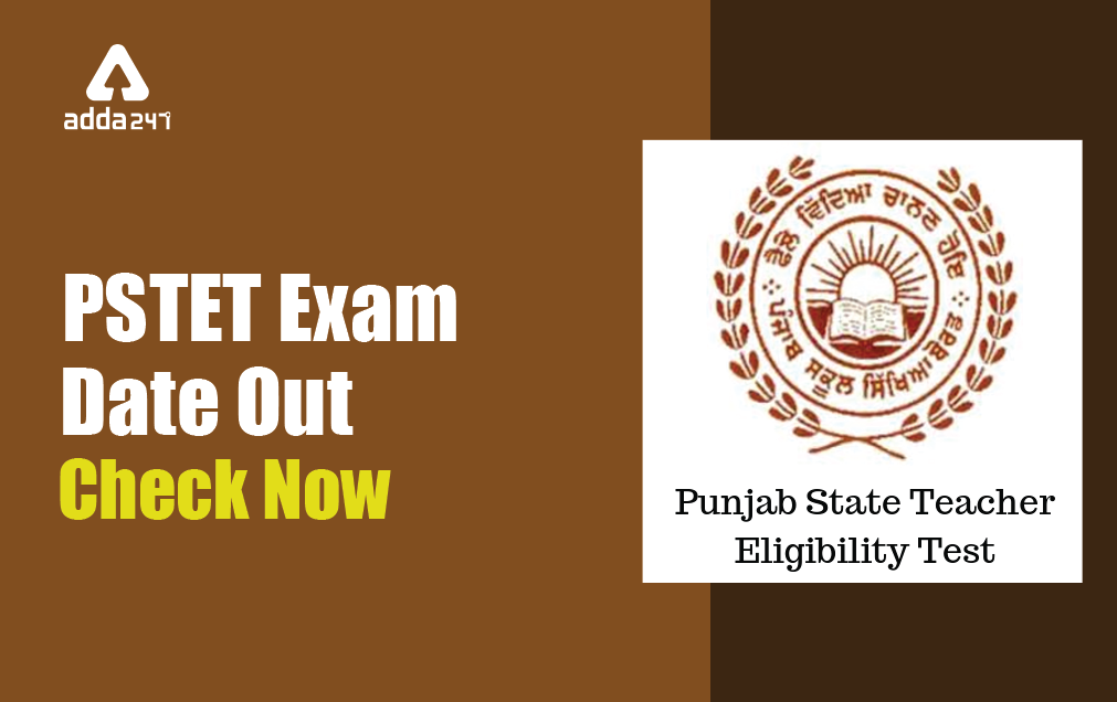 PSTET Exam Date 2021: Check Exam Date & Centres_40.1