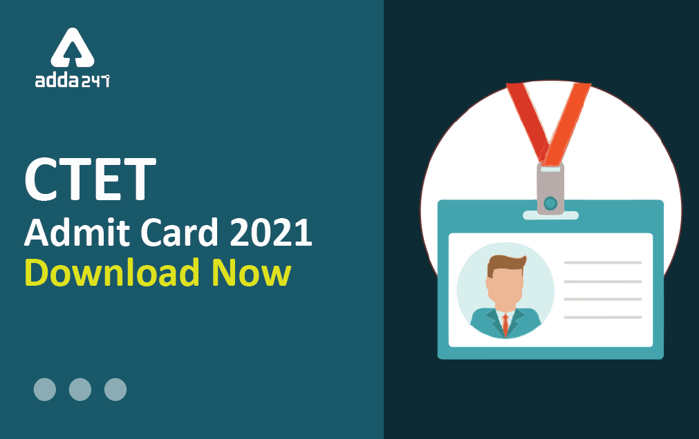 CTET Admit Card 2021-22 Download Cancelled Paper Admit Card_40.1