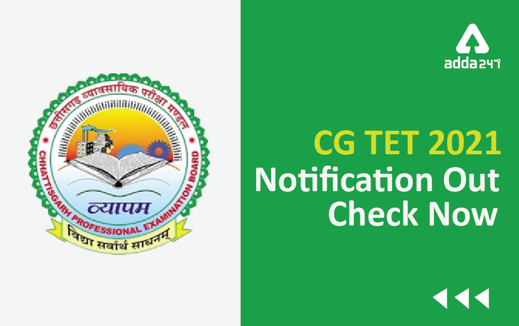 Chhattisgarh TET 2021-22 Notification: Age Limit & Qualification_40.1