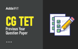 CG TET Previous Year Question Papers PDF Download