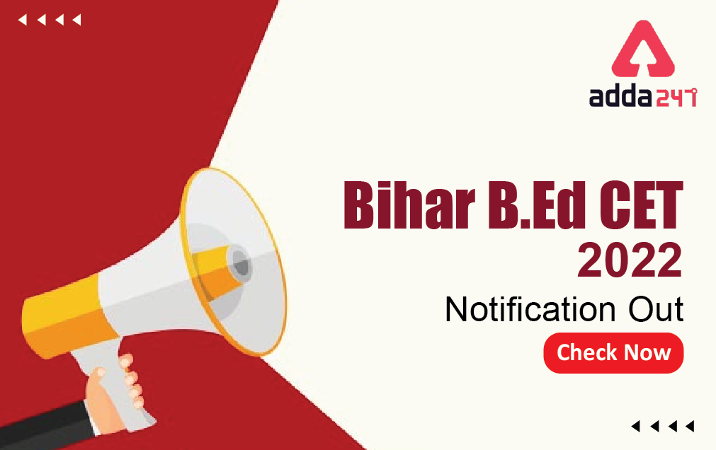 Bihar Bed 2022 Notification, Exam Dates, Application Form_30.1