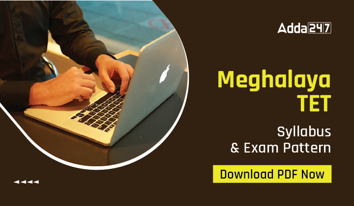 Meghalaya TET Syllabus