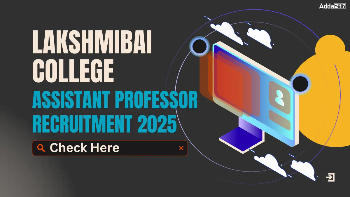 Lakshmibai College Assistant Professor Recruitment 2025