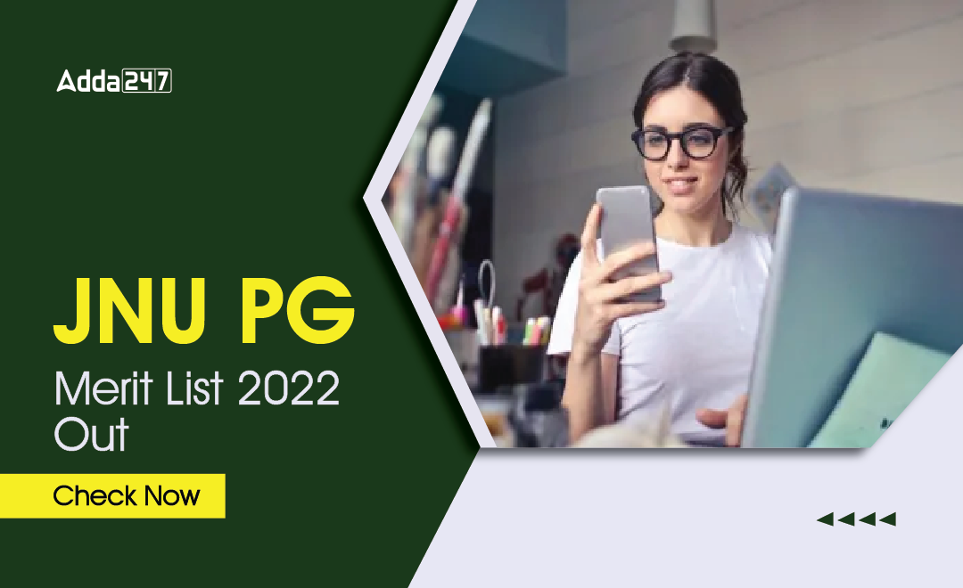 JNU PG Merit List 2022 Out -Check Now