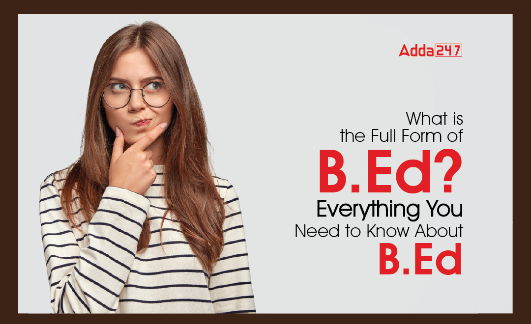 Full Form Of B. Ed