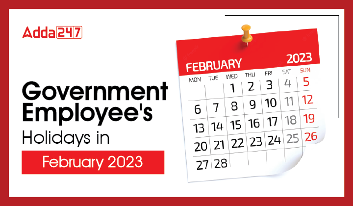Government Employee's holidays in February 2023-01