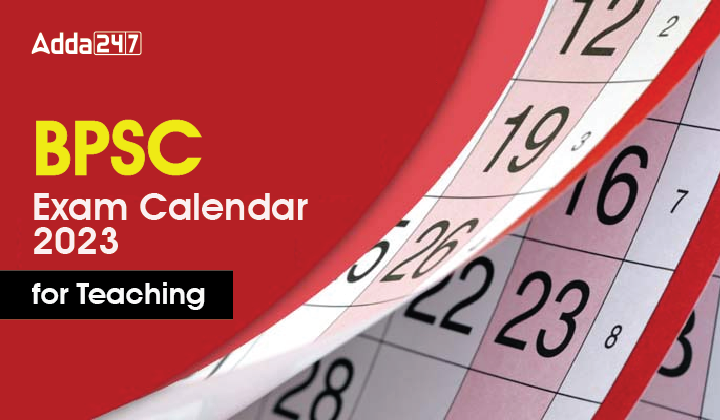 BPSC Exam Calendar 2023 for Teaching-01