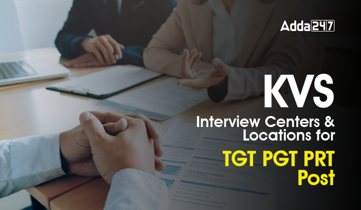 KVS Interview Center & Location 2023