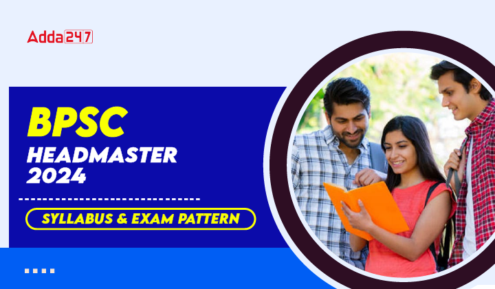 BPSC Headmaster 2024 Syllabus & Exam Pattern-01