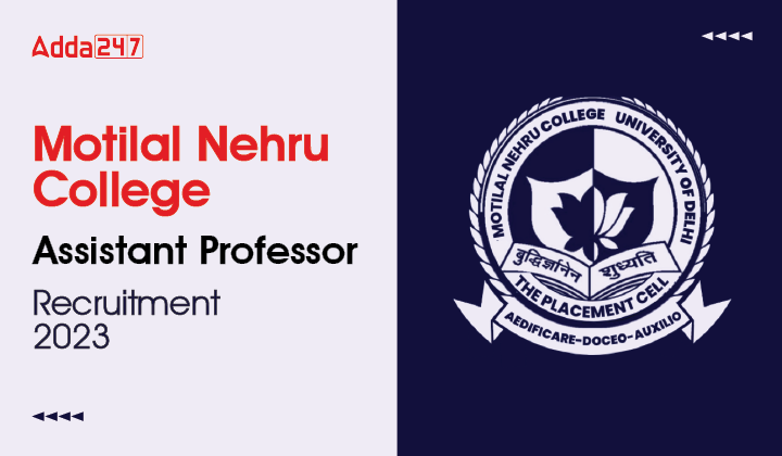 Motilal Nehru College Assistant Professor Recruitment 2023-01