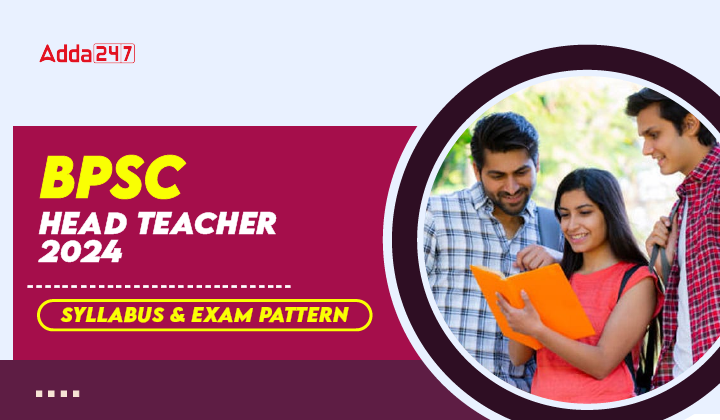 BPSC Head Teacher 2024 Syllabus & Exam Pattern-01