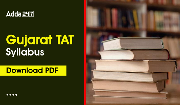 Gujarat TAT Syllabus, Download PDF-01