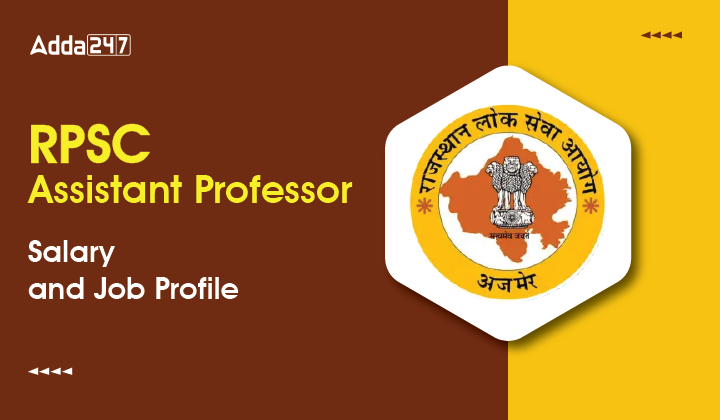 Rpsc Assistant Professor Salary 2025 And Job Profile Rpsc Assistant Professor Salary 2025 And Job Profile