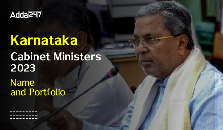 Karnataka Cabinet Ministers 2023, Name and Portfolio-01