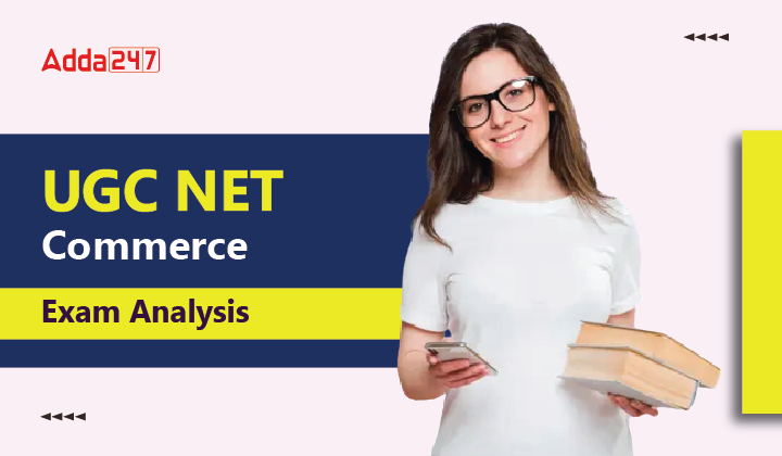 UGC NET Commerce Paper Exam Analysis 2025