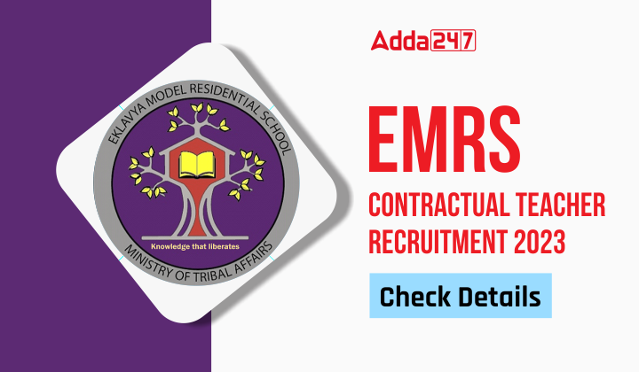 EMRS Contractual Teacher Recruitment 2023 - Check Details