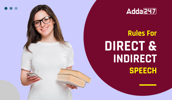 Rules For Direct and Indirect Speech