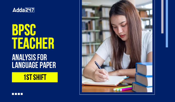 BPSC Teacher Analysis For Language Paper 1st Shift-01