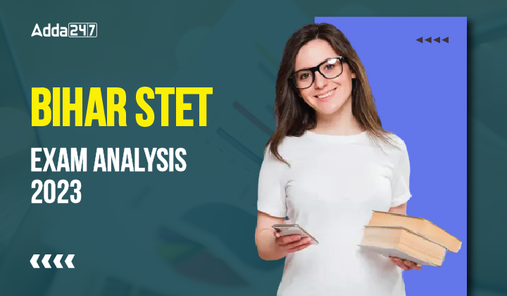Bihar STET Exam Analysis 2023-01